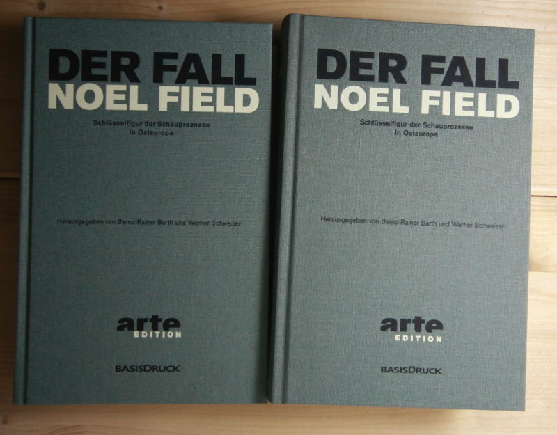   Der Fall Noel Field - Schlüsselfigur der Schauprozesse in Osteuropa - 2 Bände mit DVD. 