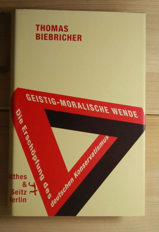 Biebricher, Thomas  Geistig-Moralische Wende. 