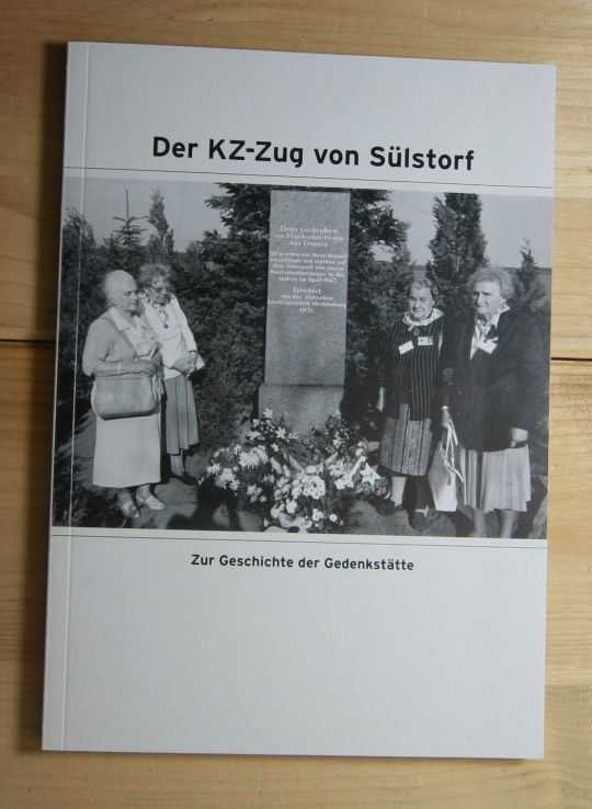   Der KZ-Zug von Sülstorf. 
