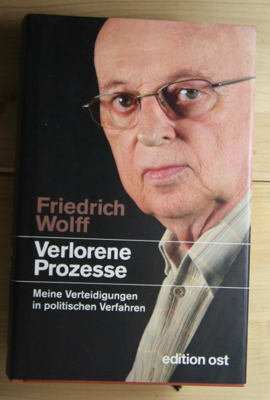 Wolff, Friedrich  Verlorene Prozesse. 