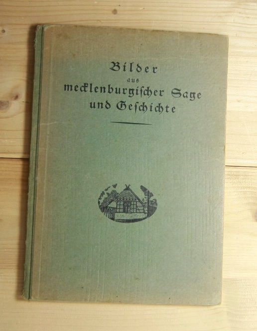 Schröder, Otto  Bilder aus mecklenburgischer Sage und Geschichte. 