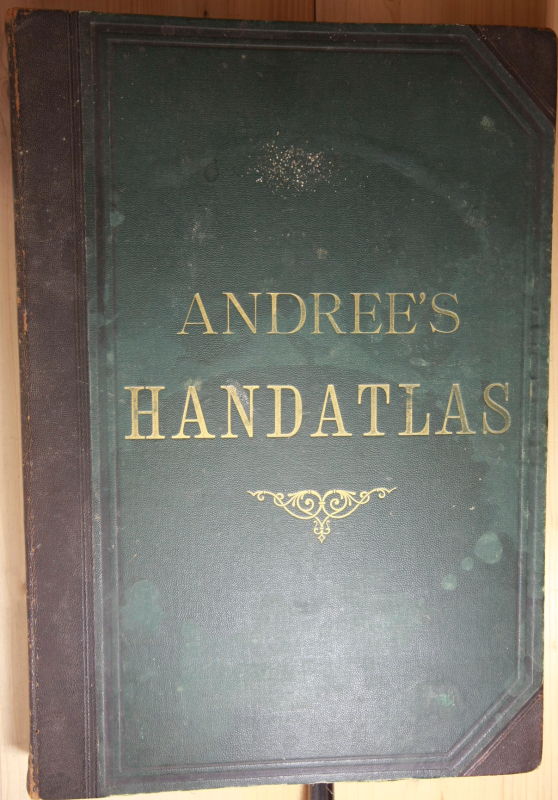Andree, Richard  Richard Andrees Allgemeiner Handatlas. 