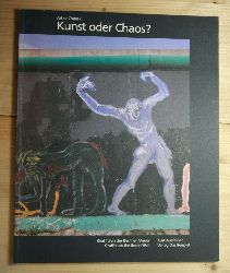   Kunst oder Chaos? / Art or Chaos?. 