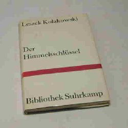 Kolakowski, Leszek  Der Himmelsschlssel. 