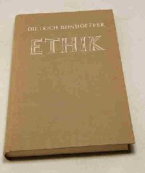 Bonhoeffer, Dietrich  Ethik. 
