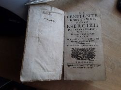 Forti, Giovanni <1638-1715>  Il penitente in solitudine, ouero Esercizii dell