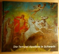 Winands, Klaus und Dirk Handorf  Die Tempel Apollons in Schwerin. Zur Geschichte der historischen Schweriner Theaterspielsttten und Theatergebude. 