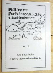   Die Bderbahn Rvershagen - Graal-Mritz 
