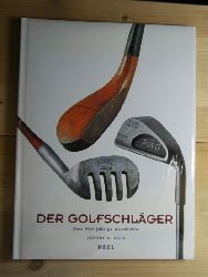 Ellis, Jeffrey B.  Der Golfschlger. 