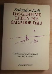 Dali, Salvador  Das geheime Leben des Salvador Dali. 