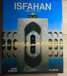 Stierlin, Henri  Isfahan. Spiegel des Paradieses. 