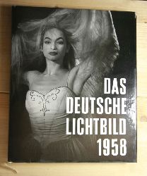 Strache, Wolf  Das Deutsche Lichtbild Jahresschau 1958. 