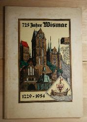   725 Jahre Wismar 1229 - 1954. 