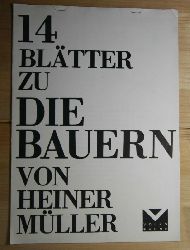   14 Bltter zu Die Bauern von Heiner Mller. 