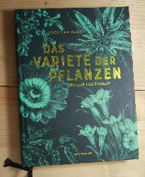 Mabey, Richard  Das Variete der Pflanzen. 