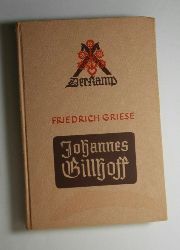   Johannes Gillhoff - Ein Lebensbild. 