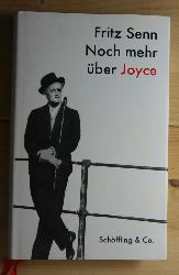 Senn, Fritz  Noch mehr ber Joyce. 