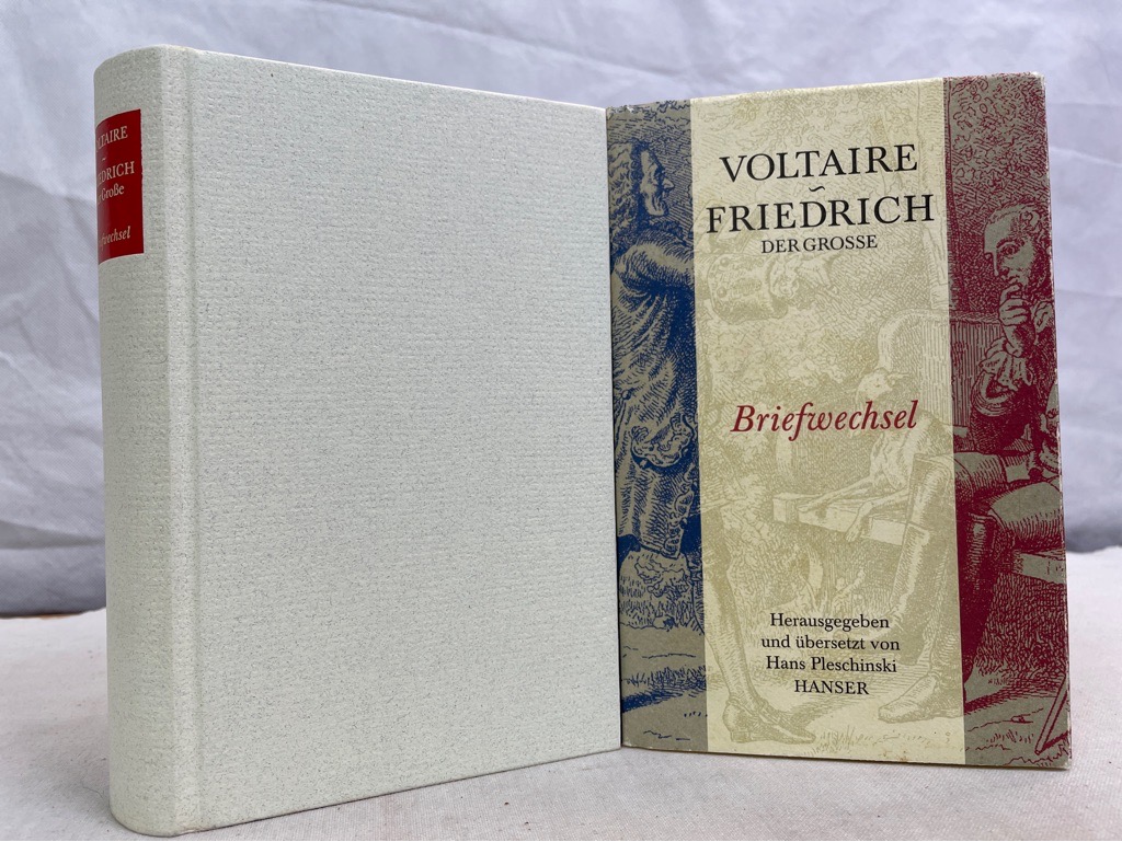 VoltairePreußen Friedrich II. und Hans König  Pleschinski:  Briefwechsel. 