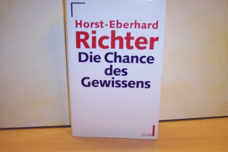 Richter, Horst-Eberhard:  Die  Chance des Gewissens 