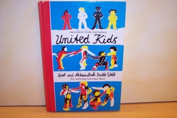Große-Oetringhaus, Hans-Martin:  United kids : Spiel- und Aktionsbuch Dritte Welt 