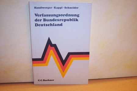 Handwerger, Manfred [Bearb.]:  Verfassungsordnung der Bundesrepublik Deutschland 