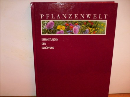 Wolf, Roland und E. Elfie :  Pflanzenwelt - unsere faszinierende Natur. 