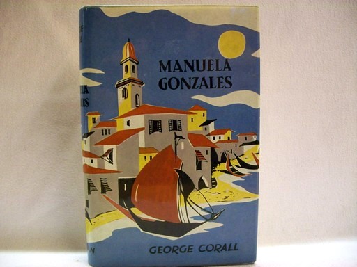 Corall, George:  Manuela Gonzales : Roman 