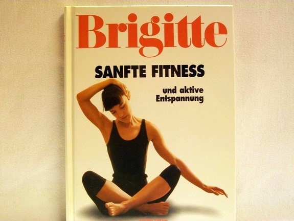Bader, Iris und Christa Möller:  Sanfte Fitness und aktive Entspannung 