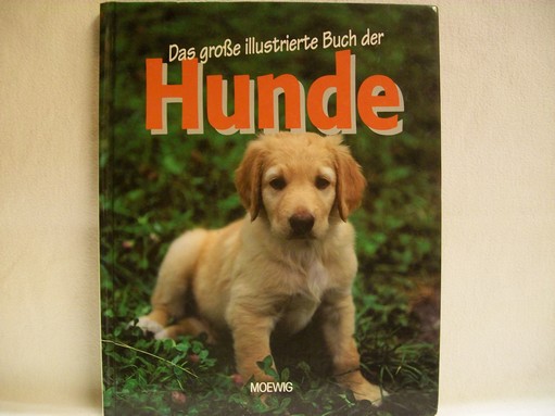 Knuf, Franz:  Das  große illustrierte Buch der Hunde 