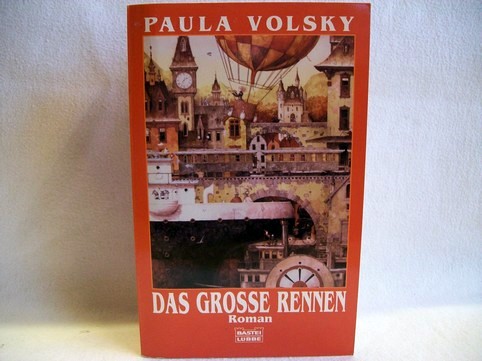 Volsky, Paula:  Das  grosse Rennen 