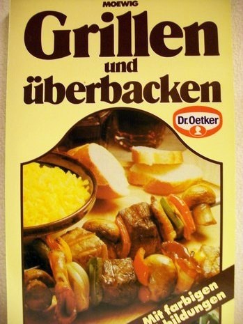Fischer, C. P. [Ill.]:  Grillen und überbacken. 