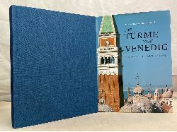Sammartini, Tudy und Daniele Resini:  Die Trme von Venedig : Ansichten - Aussichten. 
