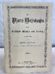 Steinberger, Mathias:  Die Pfarrei Geisenhausen in der Erzdizese Mnchen und Freising. 