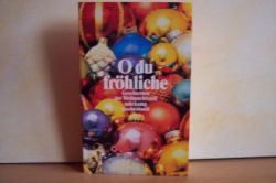Gretter, Susanne [Hrsg.]:  O du frhliche : Geschichten zur Weihnachtszeit 
