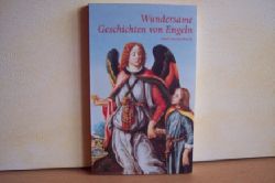 Karlinger, Felix [Hrsg.]:  Wundersame Geschichten von Engeln 