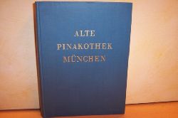 Buchner, Ernst:  Alte Pinakothek, Mnchen : Kurzes Verzeichnis d. Bilder 