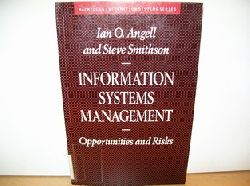Angell I. O. and Smithson S.: Information Systems Management Opportunities and Risks