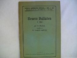 Peters Ulrich und Wetzel Paul (Hrsg.):  Neuere Balladen. II. Teil 