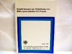 Diekershoff, Sibylle:  Empfehlungen zur Gestaltung von Bildungsangeboten fr Frauen. 