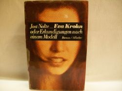 Nolte, Jost:  Eva Krohn oder Erkundigungen nach einem Modell : Roman 