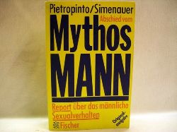 Pietropinto, Anthony und Jacqueline Simenauer:  Abschied vom Mythos Mann 