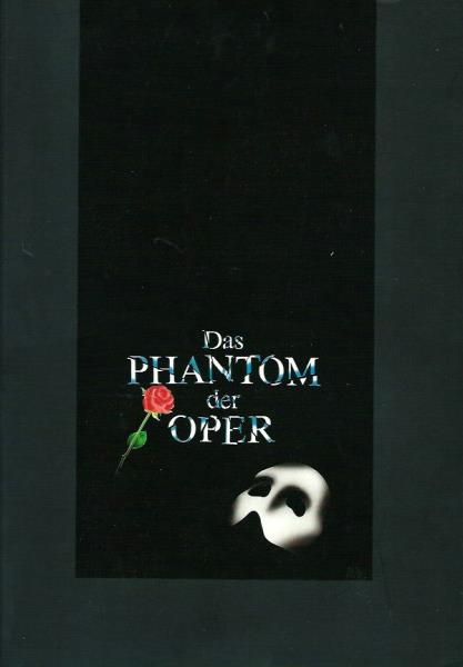 Webber, Andrew Lloyd  Das Phantom der Oper. Prorammheft zum Musical. Inszenierung Neue Flora Hamburg 