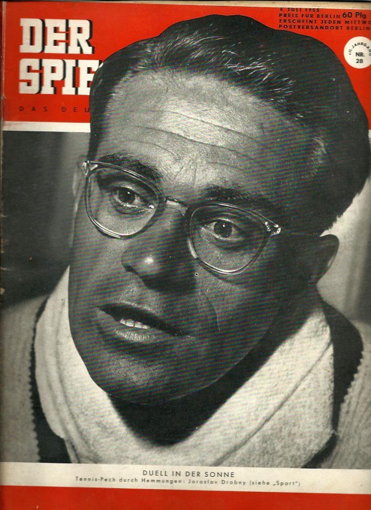 Augstein, Rudolf (Hrsg.)  Der Spiegel. 7. Jahrgang / Heft Nr. 28: 8. Juli 1953 (Titelthema/-foto: Jaroslav Drobny / "Sport") 