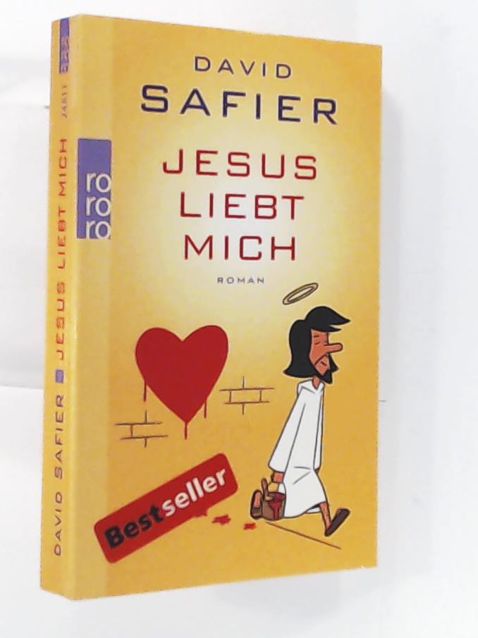Safier, David  Jesus liebt mich: Roman 