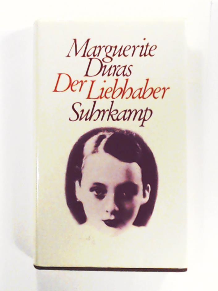 Duras, Marguerite  Der Liebhaber 