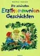 Wiesner, Birgit  Die schÃ¶nsten Erstkommunion- Geschichten. 