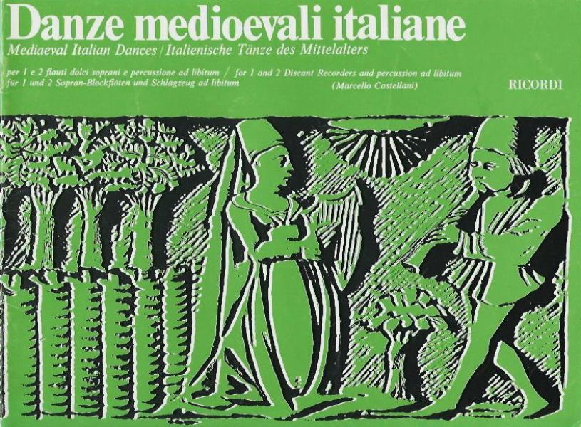 Marcello Castellani  Danze medioevali italiane / Mediaeval Italian Dances / Italienische TÃ¤nze des Mittelalters 