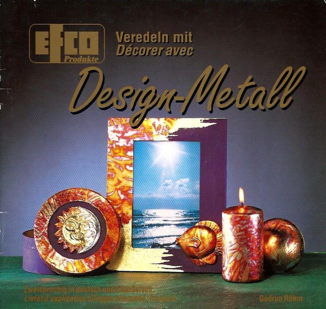 RÃHM, GUDRUN.  Veredeln mit Design-Metall. 