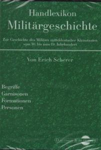 Erich Scherer  Digitale Bibliothek 109: Handlexikon der MilitÃ¤rgeschichte 