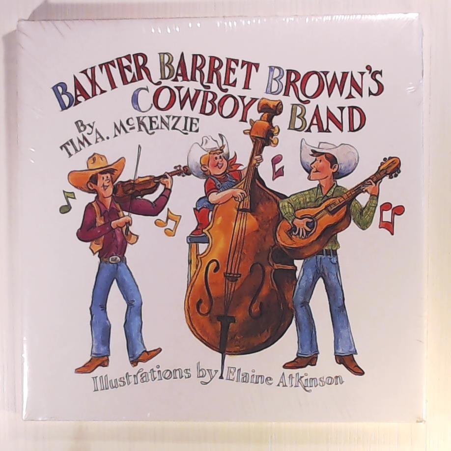 McKenzie, Tim, Atkinson, Elaine  Baxter Barret Brown's Cowboy Band 